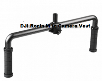 DJI Ronin M to Camera Vest 25mm aluminum connector with handle - Click Image to Close
